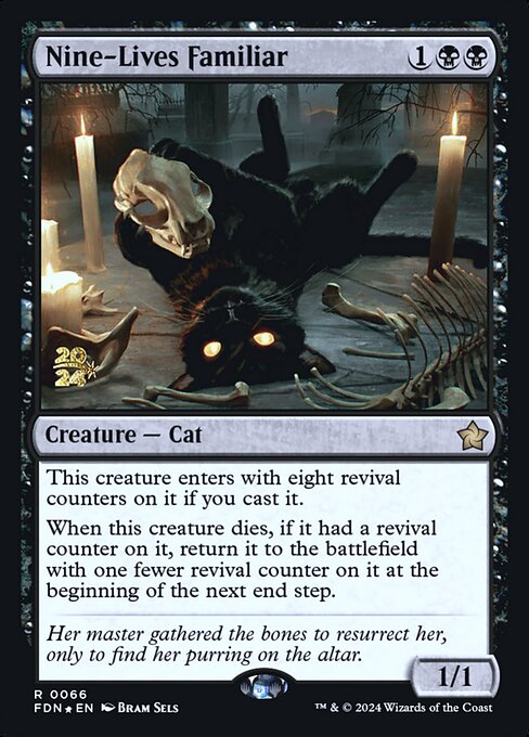Nine-Lives Familiar (66s) [Foundations Promos]