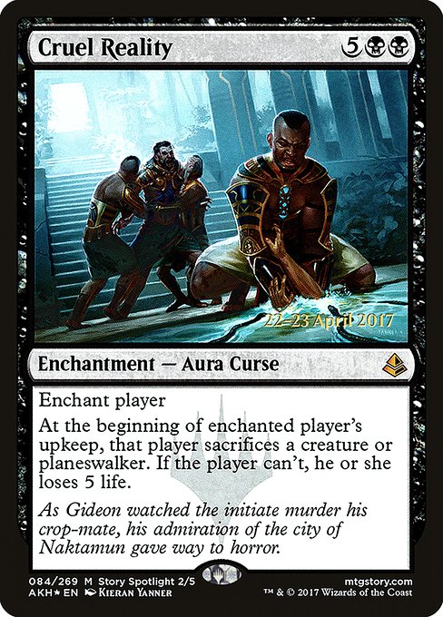 Cruel Reality (84s) [Amonkhet Promos]