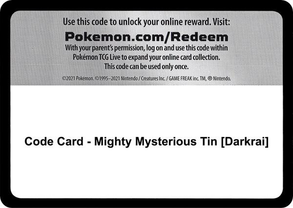 Code Card - Mighty Mysterious Tin [Darkrai] [Miscellaneous Cards and Products]