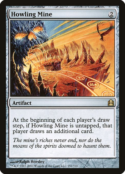 Howling Mine (251) [Commander 2011]