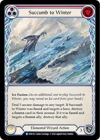 Succumb to Winter (Red) (UPR110) [Uprising]