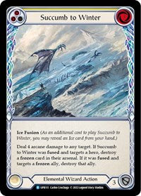 Succumb to Winter (Yellow) (UPR111) [Uprising]