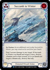 Succumb to Winter (Blue) (UPR112) [Uprising]