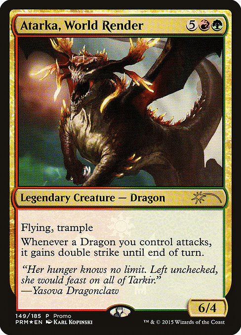 Atarka, World Render (149★) [Fate Reforged Promos]