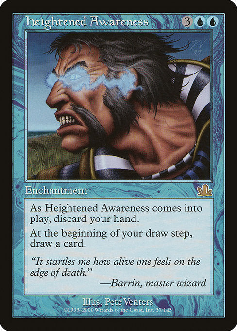 Heightened Awareness (37) [Prophecy]