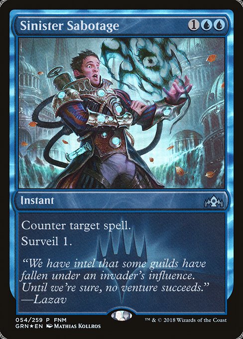 Sinister Sabotage (54) [Guilds of Ravnica Promos]
