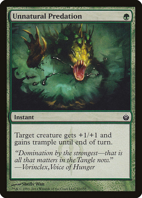 Unnatural Predation (93) [Mirrodin Besieged]