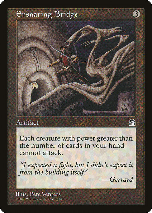 Ensnaring Bridge (133) [Stronghold]