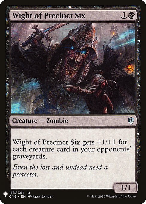 Wight of Precinct Six (C16-118) [The List]