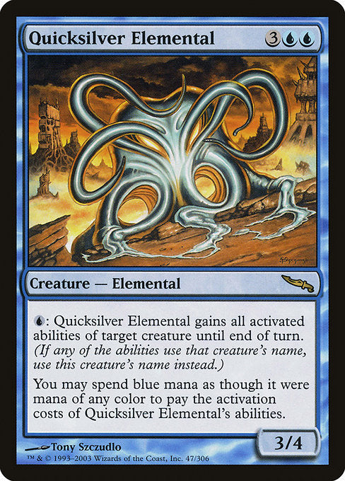 Quicksilver Elemental (47) [Mirrodin]