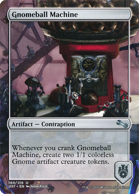 Gnomeball Machine (184) [Unstable] [Borderless]