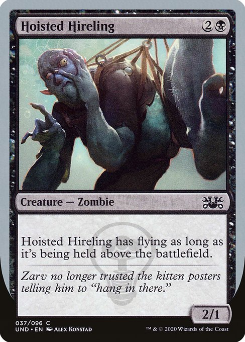 Hoisted Hireling (37) [Unsanctioned]