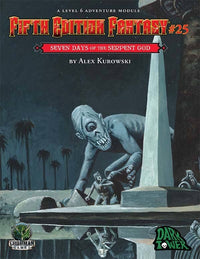 Fifth Edition Fantasy #25: Seven Days of the Serpent image 0