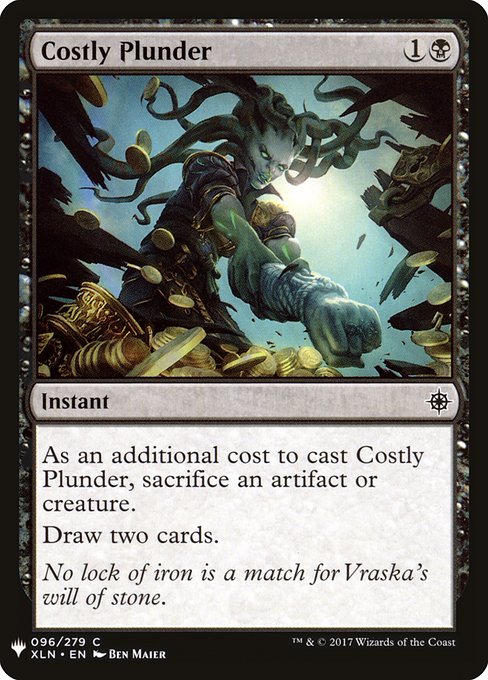 Costly Plunder (XLN-96) [The List]