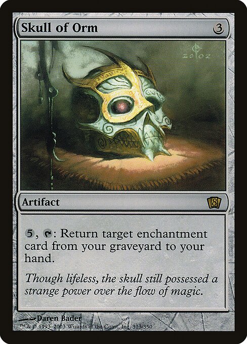 Skull of Orm (313★) [Eighth Edition]