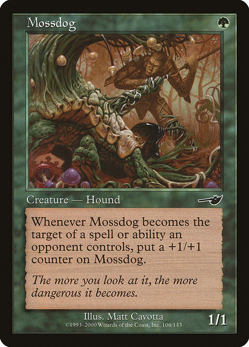 Mossdog (106) [Nemesis]