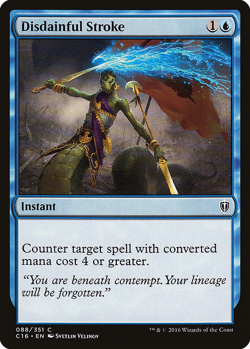 Disdainful Stroke (88) [Commander 2016]
