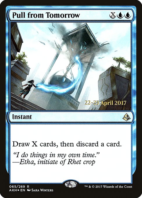 Pull from Tomorrow (65s) [Amonkhet Promos]