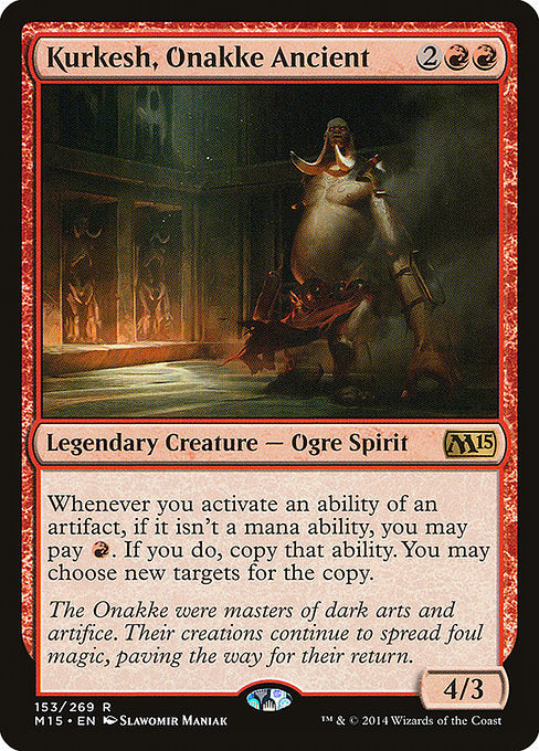 Kurkesh, Onakke Ancient (153) [Magic 2015]