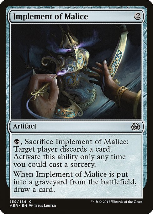 Implement of Malice (159) [Aether Revolt]