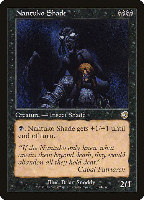 Nantuko Shade (74) [Torment]