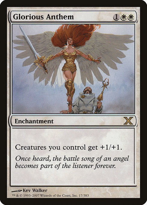 Glorious Anthem (17) [Tenth Edition]