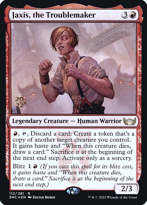 Jaxis, the Troublemaker (112s) [Streets of New Capenna Promos]