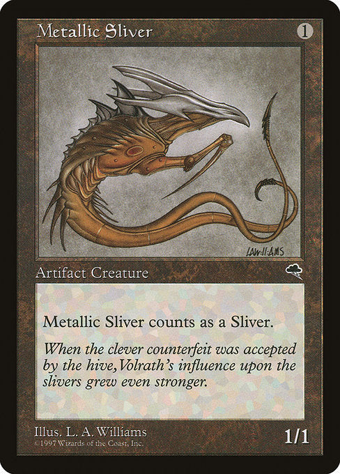 Metallic Sliver (297) [Tempest]