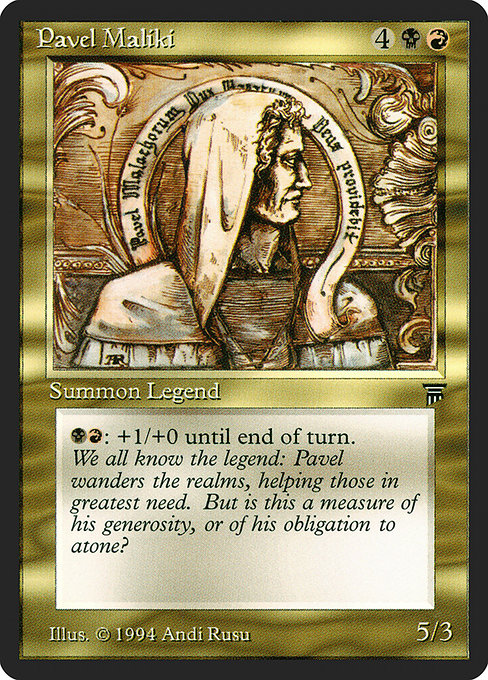 Pavel Maliki (248) [Legends]