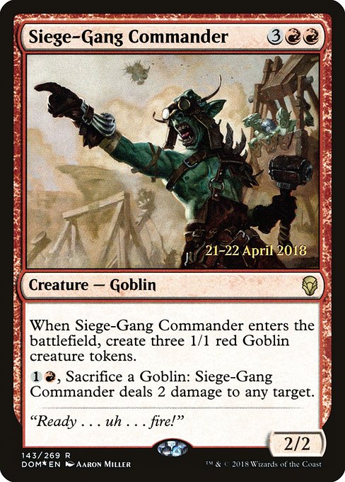 Siege-Gang Commander (143s) [Dominaria Promos]