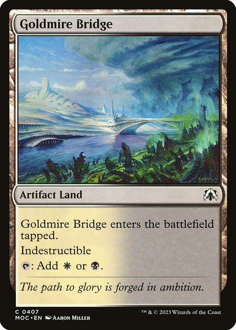 Goldmire Bridge (407) [March of the Machine Commander]