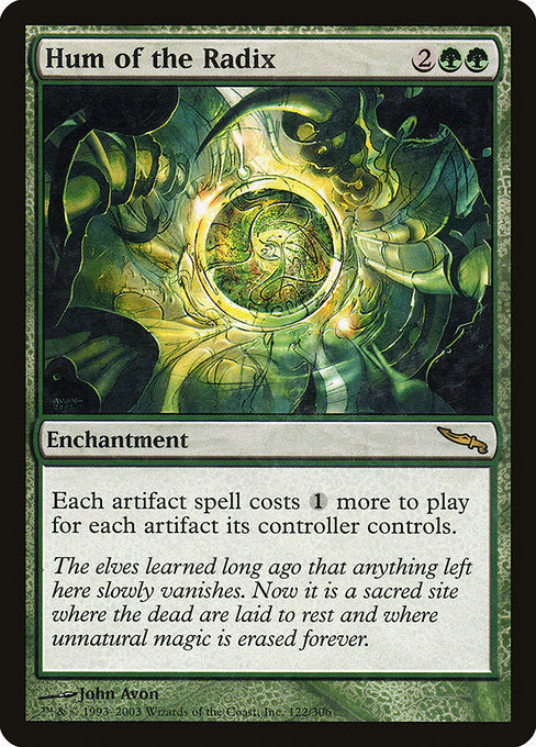 Hum of the Radix (122) [Mirrodin]