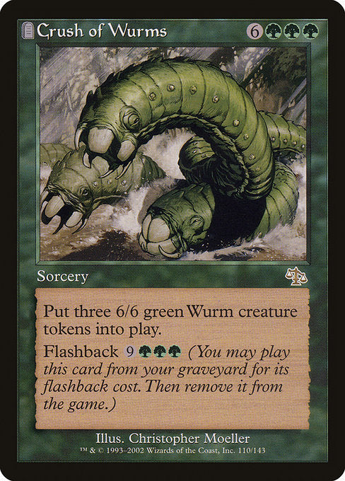 Crush of Wurms (110) [Judgment]