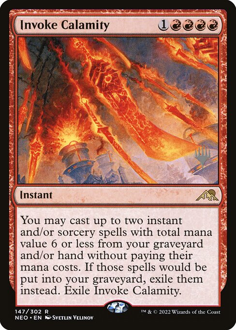 Invoke Calamity (147p) [Kamigawa: Neon Dynasty Promos]