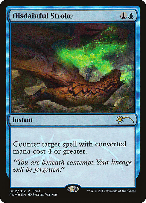Disdainful Stroke (2) [Friday Night Magic 2015]