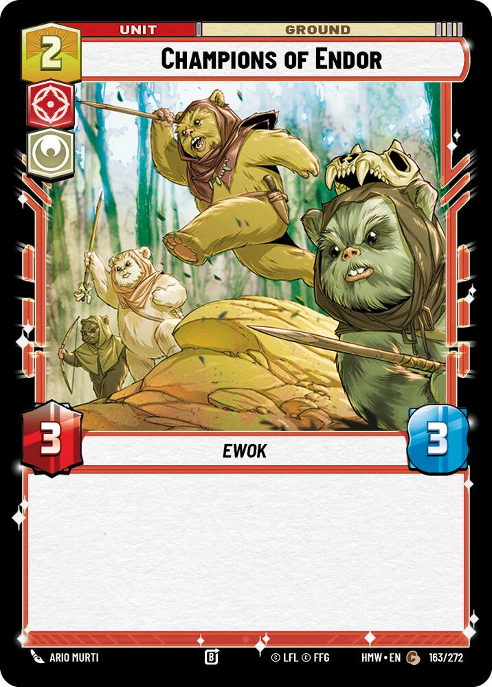 Champions of Endor (163/272) [Homeworlds]