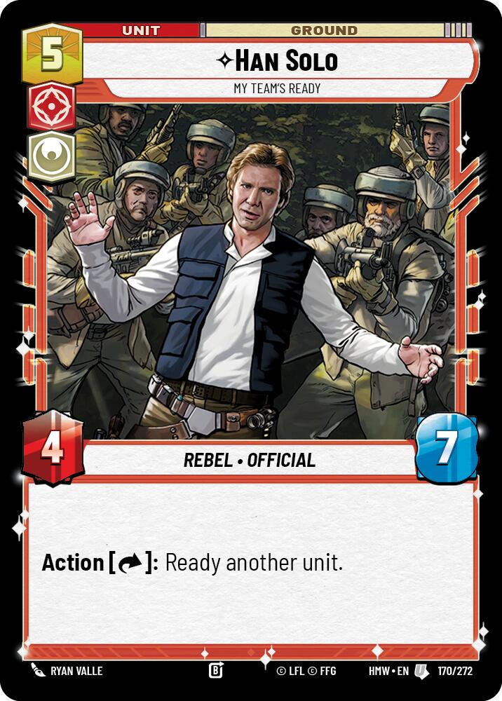 Han Solo - My Team's Ready (170/272) [Homeworlds]