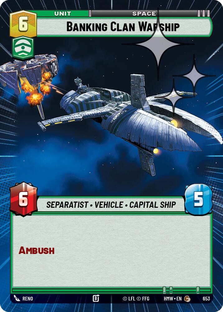 Banking Clan Warship (Hyperspace Foil) (653) [Homeworlds]