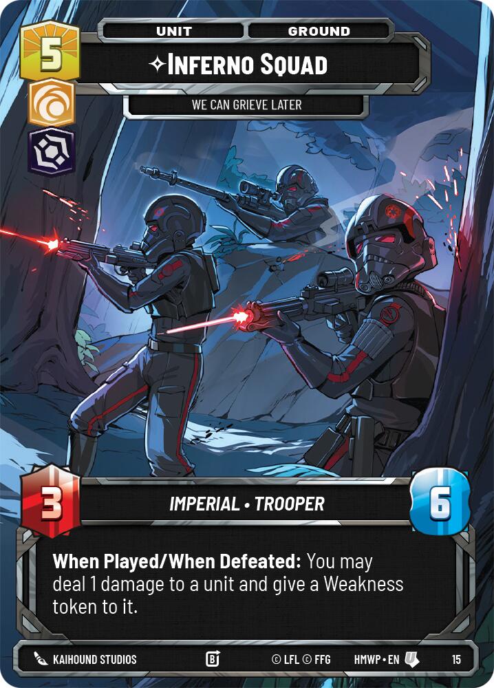 Inferno Squad - We Can Grieve Later (15) [Homeworlds: Weekly Play Promos]