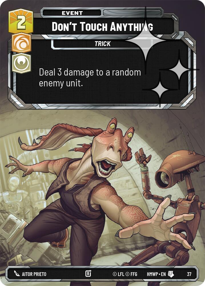 Don't Touch Anything (Foil) (37) [Homeworlds: Weekly Play Promos]