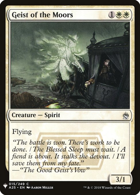 Geist of the Moors (A25-15) [The List]