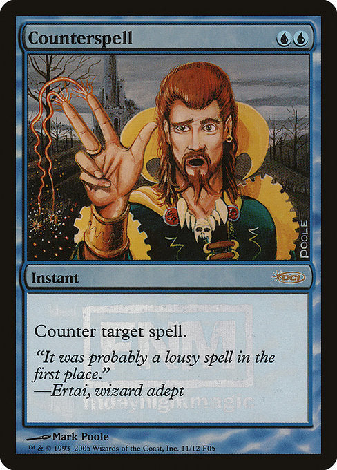 Counterspell (11) [Friday Night Magic 2005]