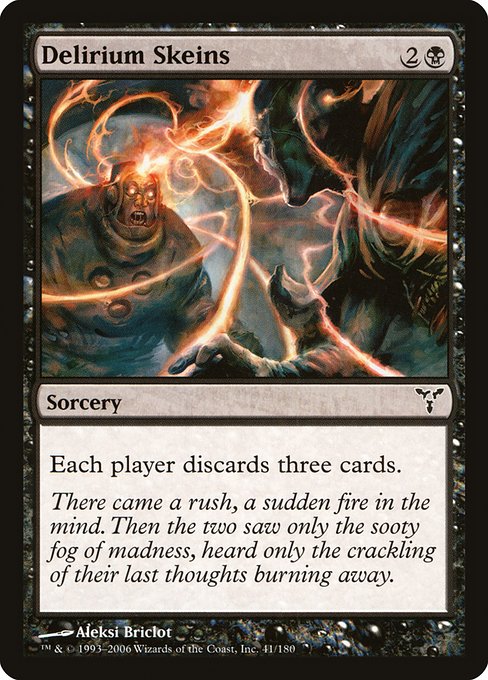Delirium Skeins (41) [Dissension]