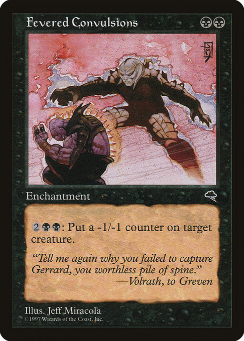 Fevered Convulsions (136) [Tempest]