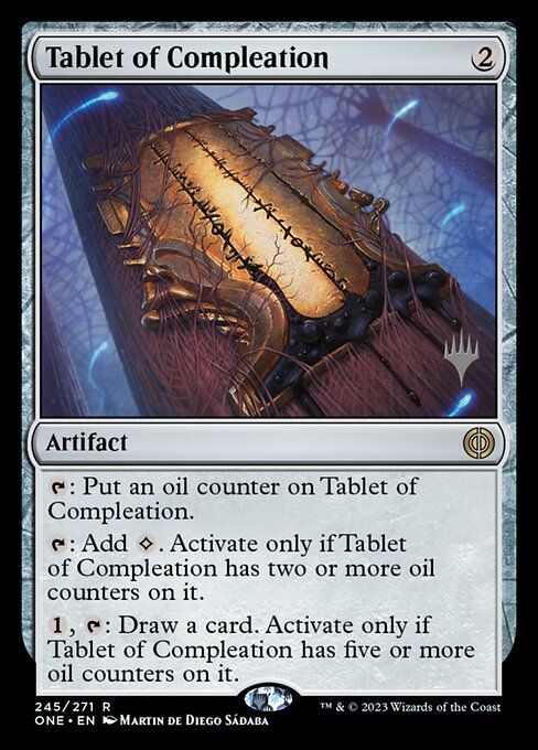 Tablet of Compleation (245p) [Phyrexia: All Will Be One Promos]