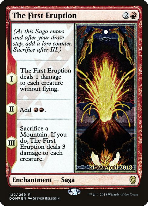 The First Eruption (122s) [Dominaria Promos]