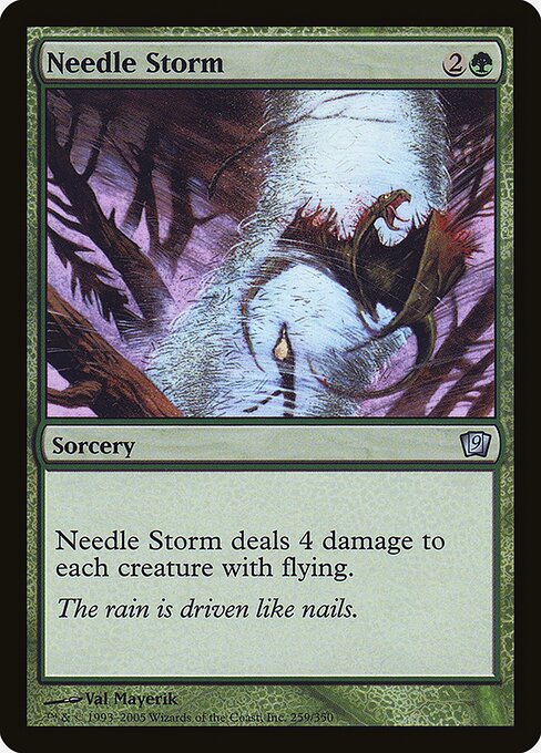 Needle Storm (259★) [Ninth Edition]
