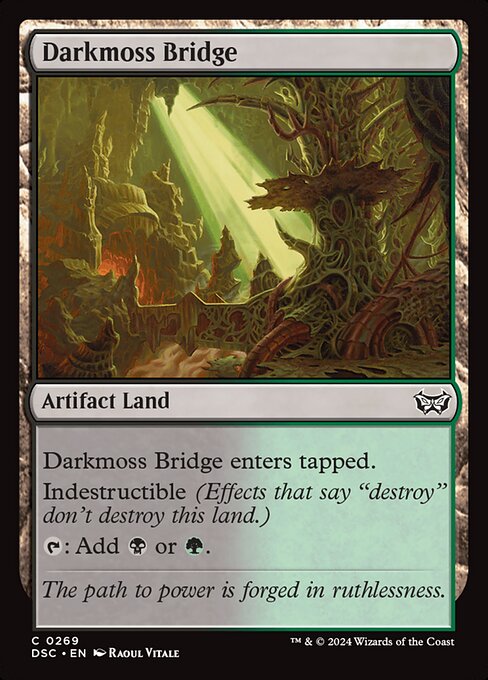 Darkmoss Bridge (269) [Duskmourn: House of Horror Commander]