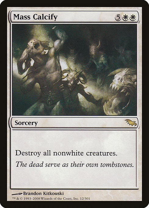 Mass Calcify (12) [Shadowmoor]
