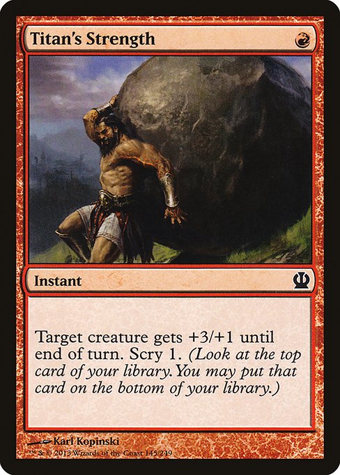 Titan's Strength (145) [Theros]